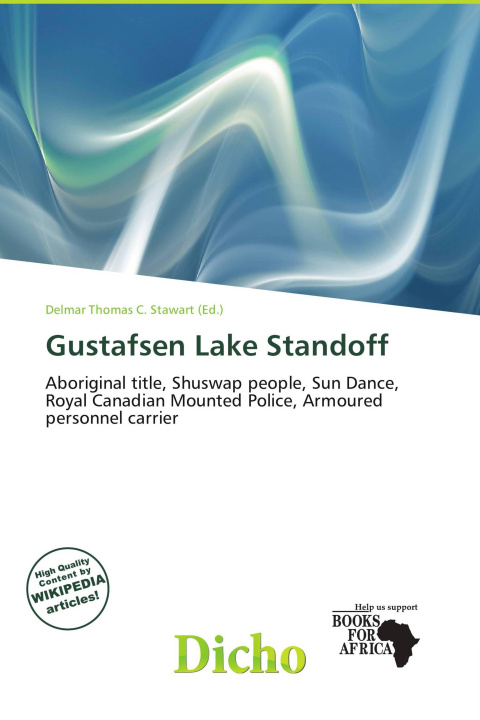 Libro Gustafsen Lake Standoff 