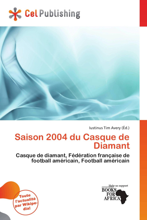 Könyv Saison 2004 du Casque de Diamant 