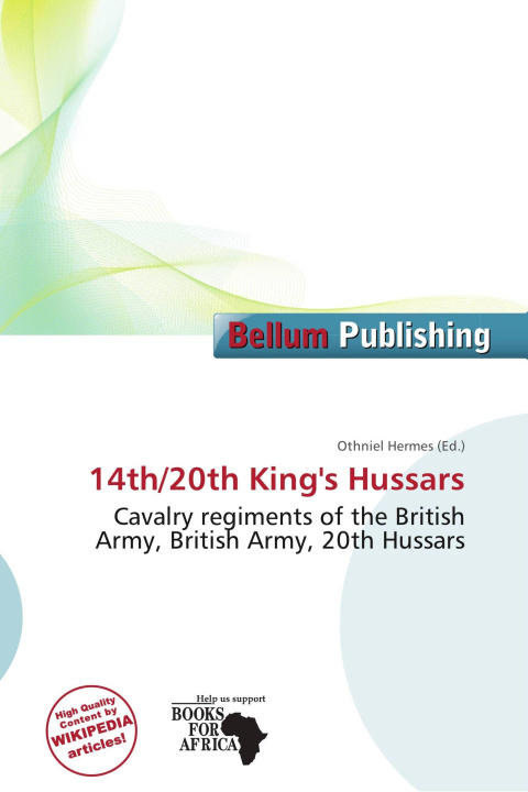 Könyv 14th/20th King's Hussars 