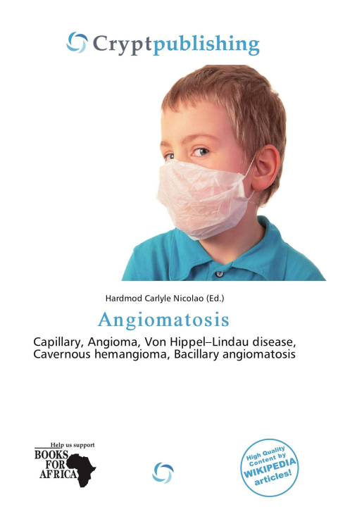 Könyv Angiomatosis 