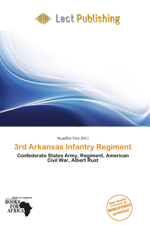 Libro 3rd Arkansas Infantry Regiment 