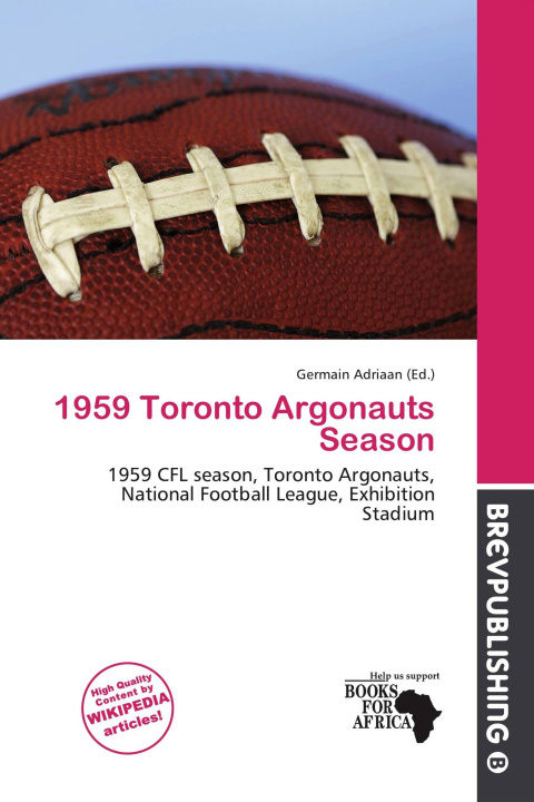 Könyv 1959 Toronto Argonauts Season 