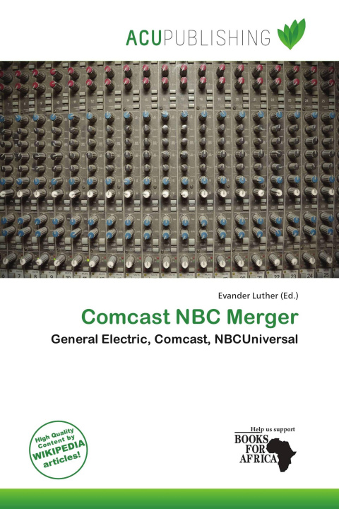 Книга Comcast NBC Merger 