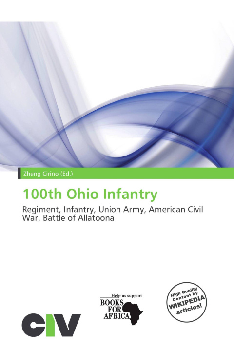 Книга 100th Ohio Infantry 