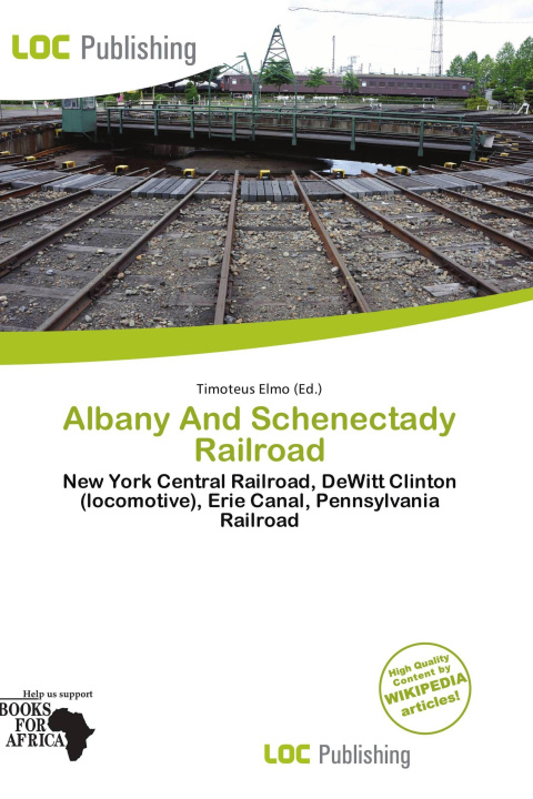 Libro Albany And Schenectady Railroad 