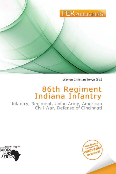 Könyv 86th Regiment Indiana Infantry 