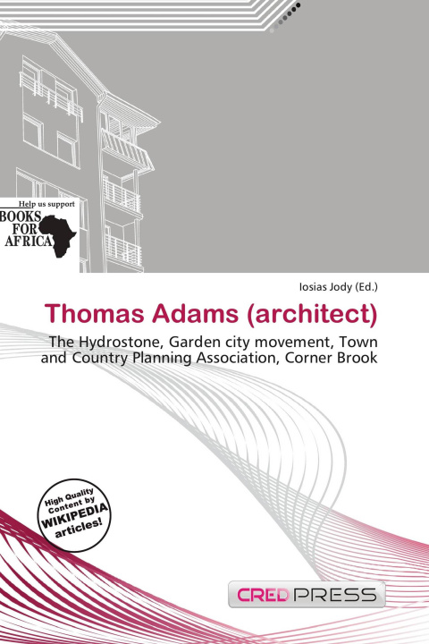 Книга Thomas Adams (architect) 