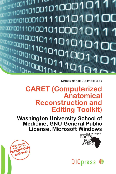 Książka CARET (Computerized Anatomical Reconstruction and Editing Toolkit) 
