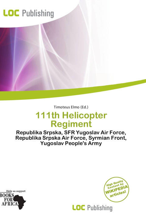 Boek 111th Helicopter Regiment 