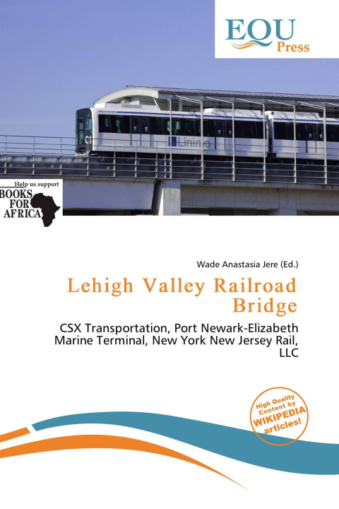 Könyv Lehigh Valley Railroad Bridge 