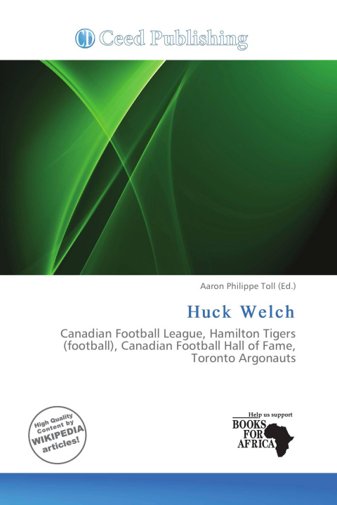 Book Huck Welch 