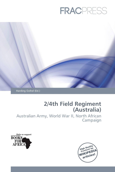 Книга 2/4th Field Regiment (Australia) 