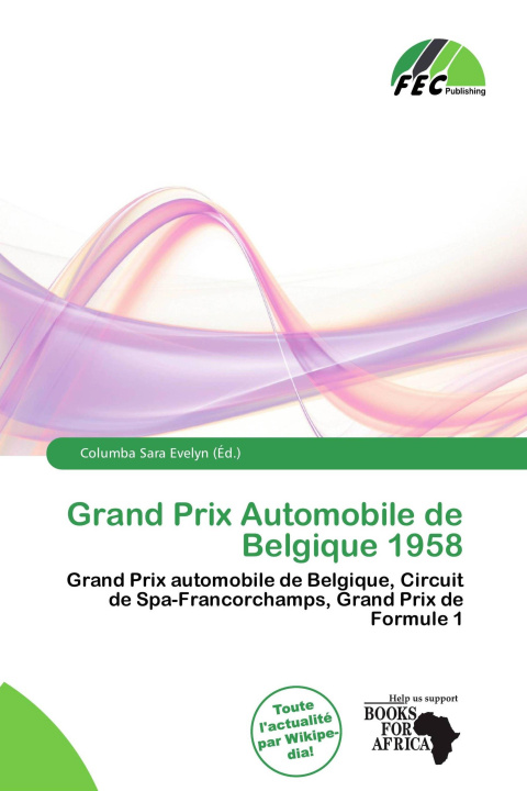 Libro Grand Prix Automobile de Belgique 1958 