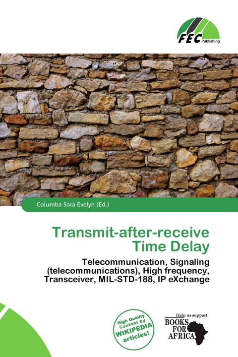 Knjiga Transmit-after-receive Time Delay 