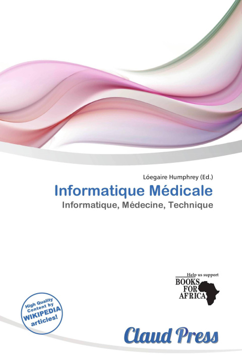 Könyv Informatique Médicale 