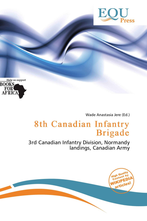 Knjiga 8th Canadian Infantry Brigade 