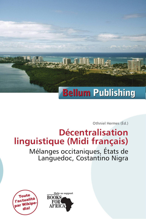 Könyv Décentralisation linguistique (Midi français) 