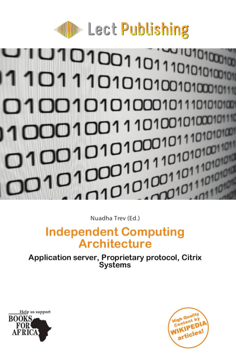 Книга Independent Computing Architecture 