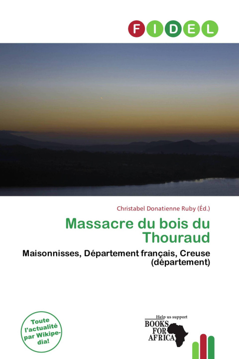 Carte Massacre du bois du Thouraud 