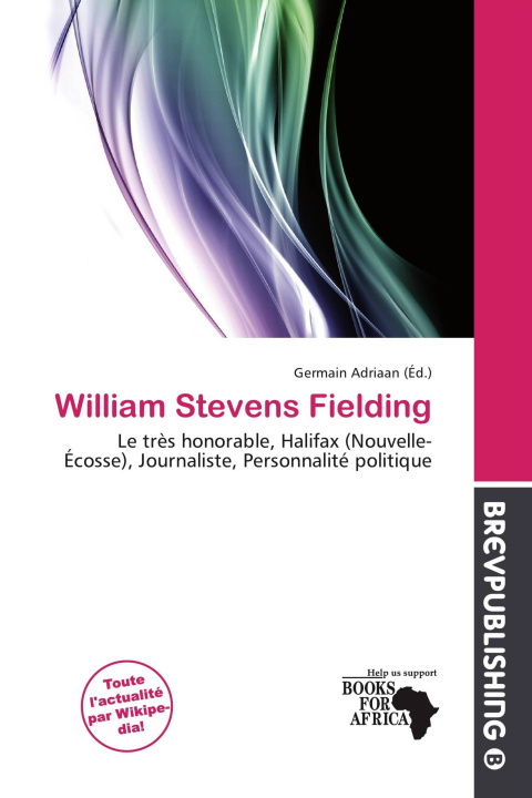 Книга William Stevens Fielding 