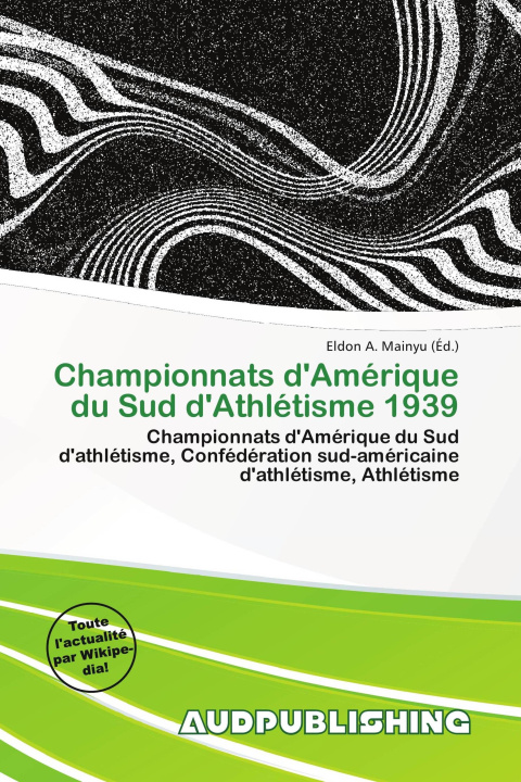 Buch Championnats d'Amérique du Sud d'Athlétisme 1939 