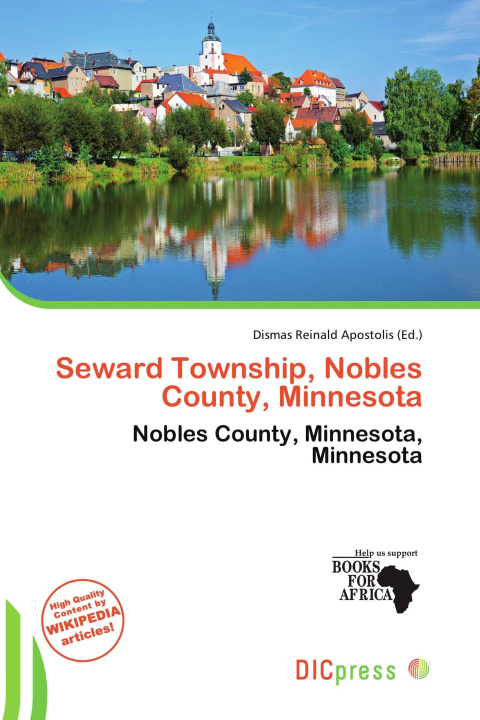 Könyv Seward Township, Nobles County, Minnesota 