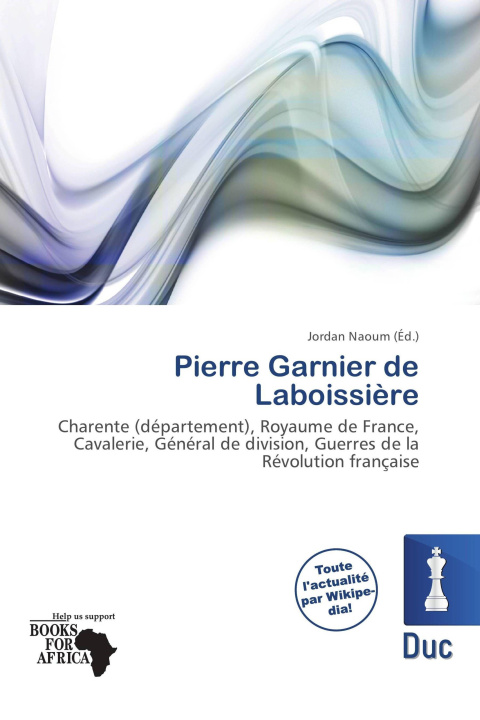 Книга Pierre Garnier de Laboissière 