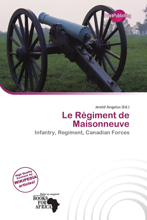 Knjiga Le Régiment de Maisonneuve 