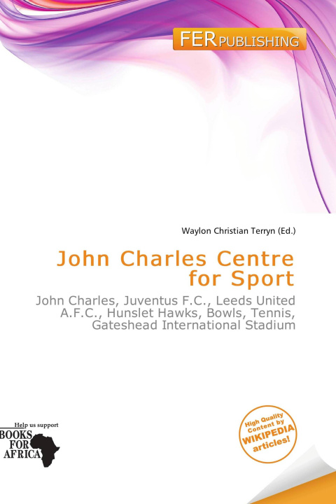 Książka John Charles Centre for Sport 