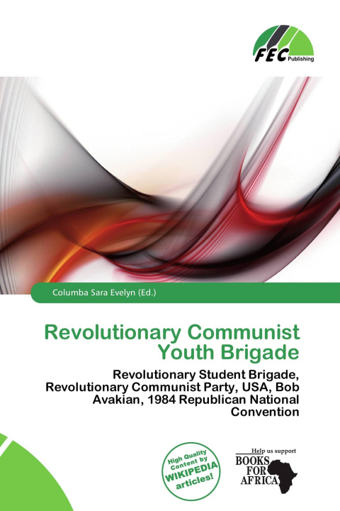 Kniha Revolutionary Communist Youth Brigade 