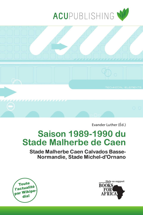 Kniha Saison 1989-1990 du Stade Malherbe de Caen 
