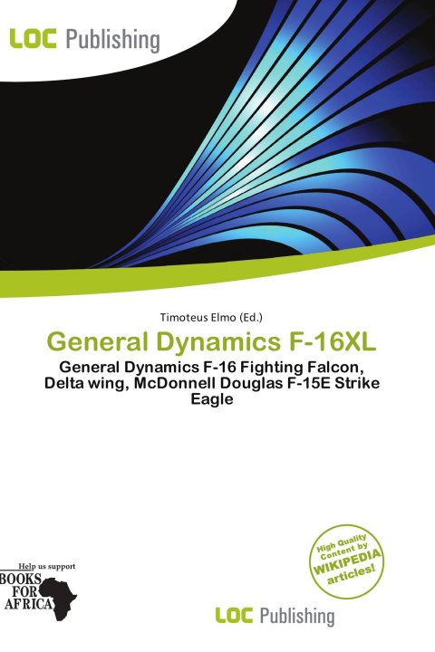 Книга General Dynamics F-16XL 