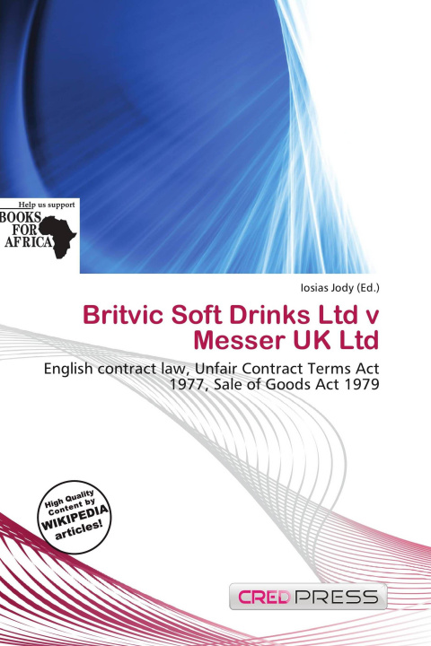 Książka Britvic Soft Drinks Ltd v Messer UK Ltd 