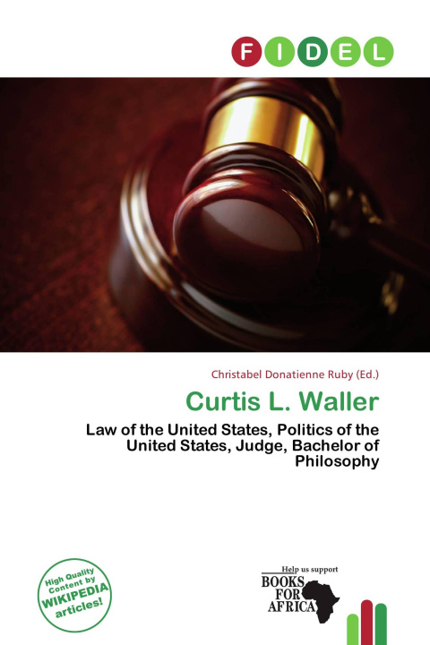 Könyv Curtis L. Waller 