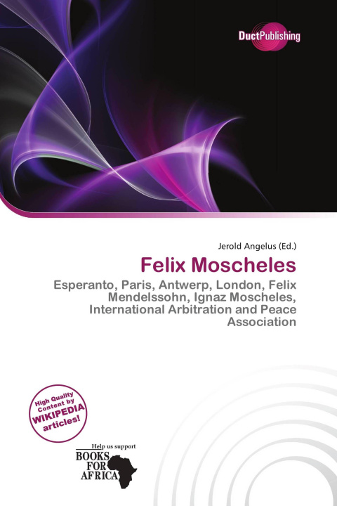 Boek Felix Moscheles 