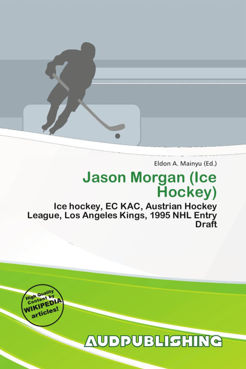 Könyv Jason Morgan (Ice Hockey) 