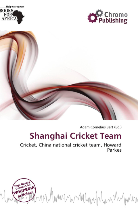 Könyv Shanghai Cricket Team 