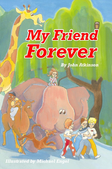 Könyv My Friend Forever John C. Atkinson