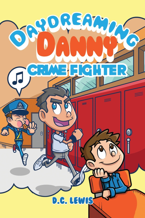 Buch Daydreaming Danny Crime Fighter D. C. LEWIS