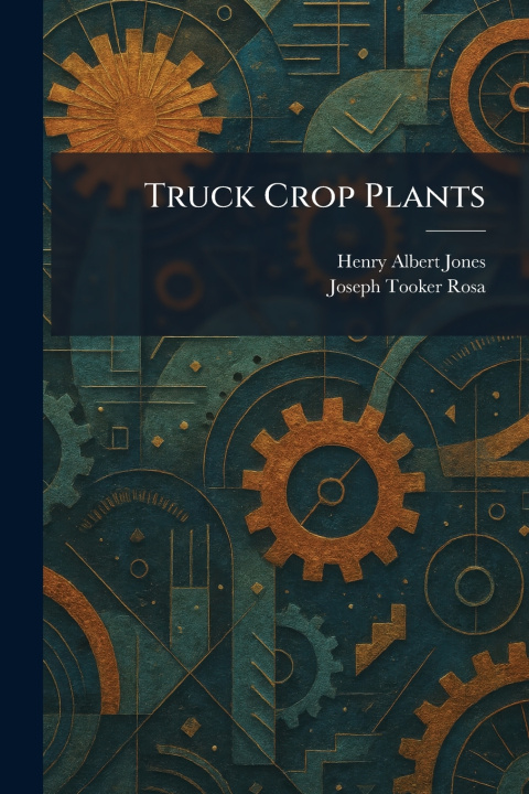 Buch Truck Crop Plants Henry Albert Jones