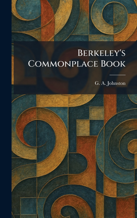 Boek Berkeley's Commonplace Book G. A. Johnston