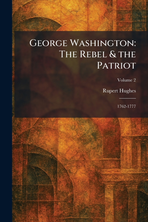 Buch George Washington Rupert Hughes