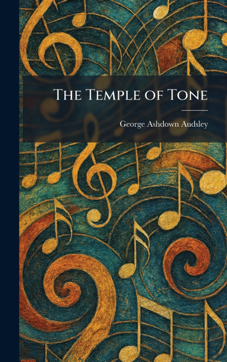 Libro The Temple of Tone George Ashdown Audsley