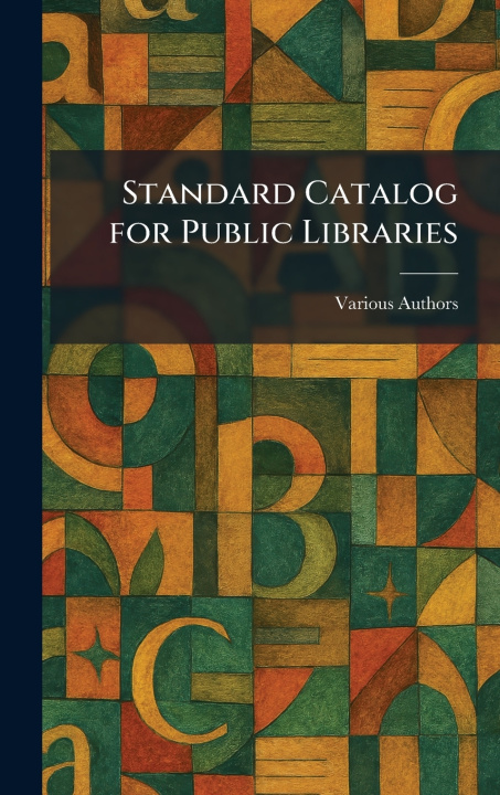 Книга Standard Catalog For Public Libraries 