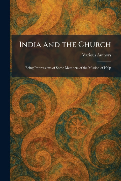 Kniha India and the Church london society for promoting christia...