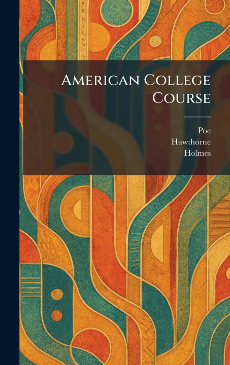 Книга American College Course Poe