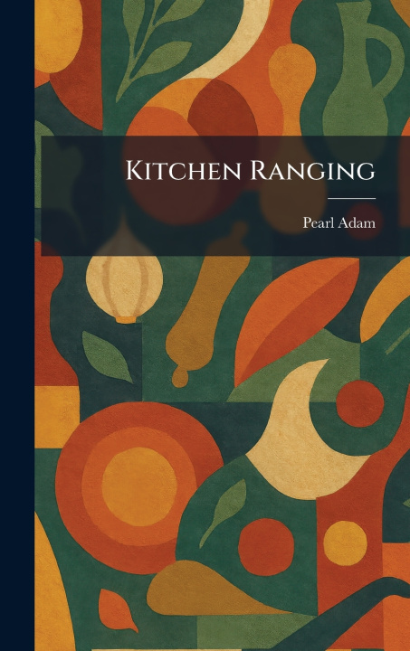Knjiga Kitchen Ranging Pearl Adam