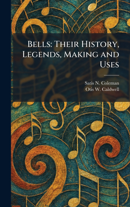 Livro Bells Satis N. Coleman
