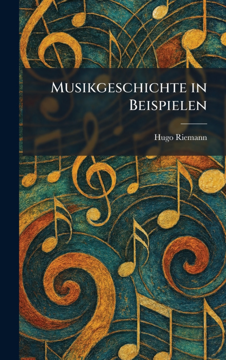 Buch Musikgeschichte in Beispielen Hugo Riemann