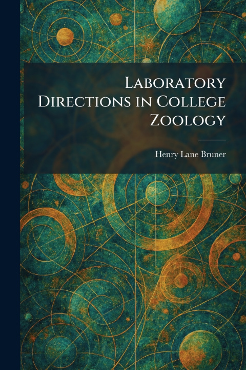 Knjiga Laboratory Directions in College Zoology Henry Lane Bruner